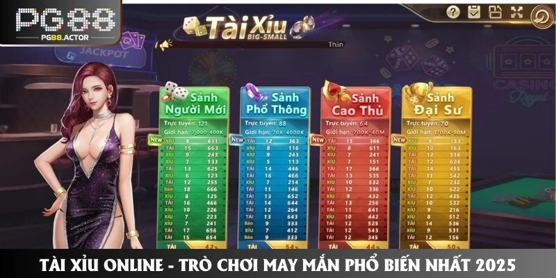 Tài Xỉu Online - Trò Chơi May Mắn Phổ Biến Nhất 2025