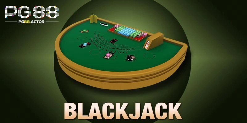 Blackjack Online - Siêu Phẩm Giải Trí Trực Tuyến Hấp Dẫn