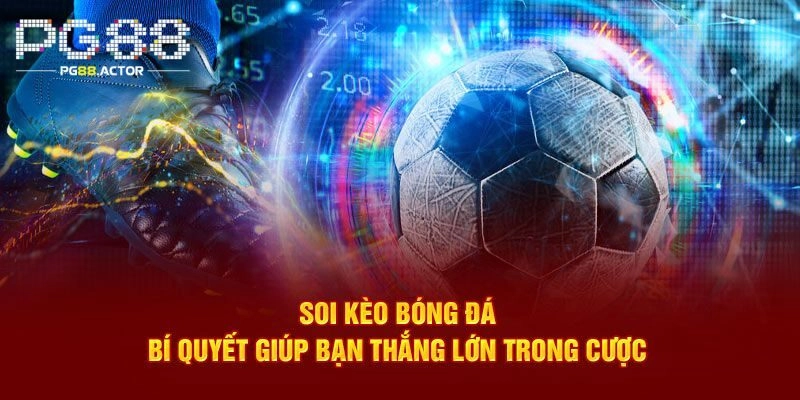 Tổng hợp thủ pháp soi kèo bóng đá cực chuẩn